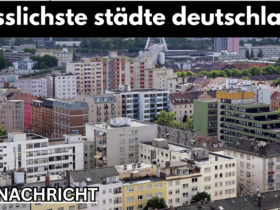 hässlichste städte deutschlands