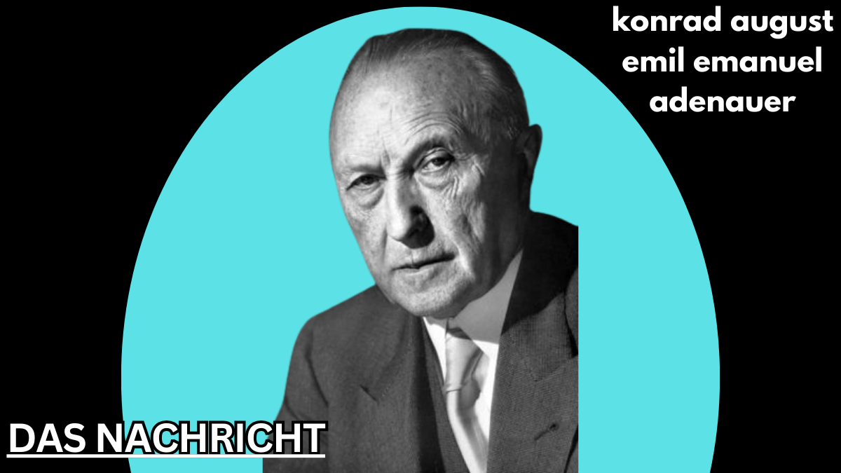 konrad august emil emanuel adenauer